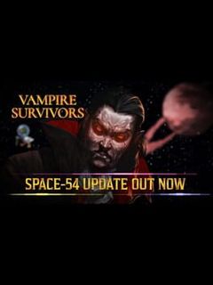 Vampire Survivors: Space 54